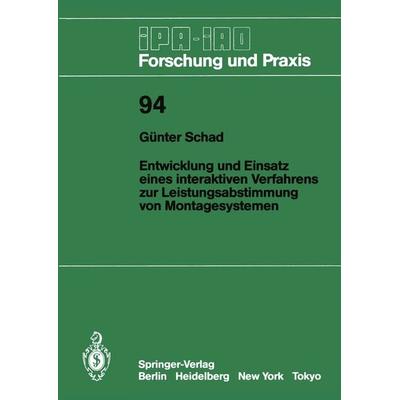 Entwicklung und Einsatz eines interaktiven Verfahrens zur Leistungsabstimmung von Montagesystemen, Taschenbuch von Günter Schad, Springer Berlin,