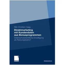 Direktmarketing mit Kundendaten aus Bonusprogrammen, Fachbücher von Nils Christian Haag