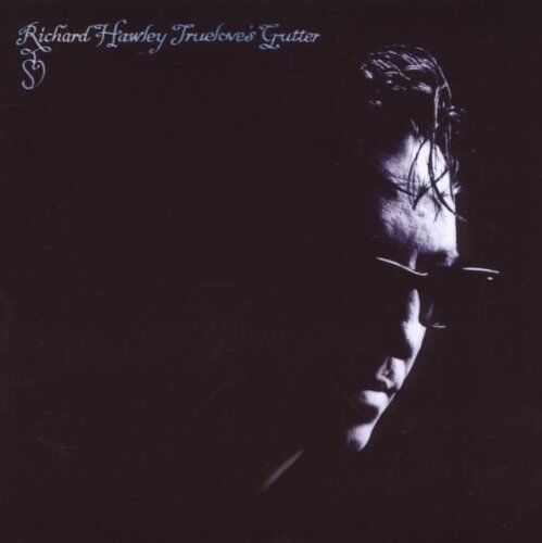 Richard Hawley - Truelove's Gutter - Preis vom 11.10.2026 03:10:56 h