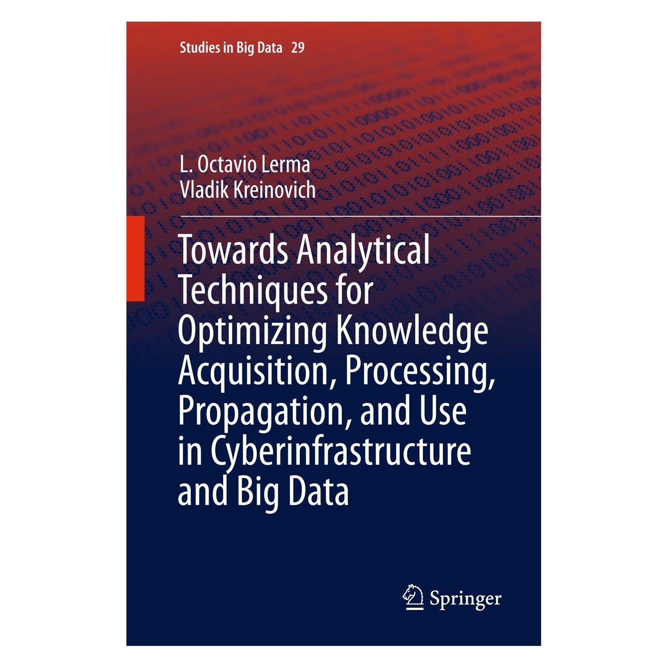 Springer Towards Analytical Techniques for Optimizing Knowledge Acquisition, Processing, Propagation, and (Englisch, Hardcover, Vladik Kreinovich) (9783319613482)
