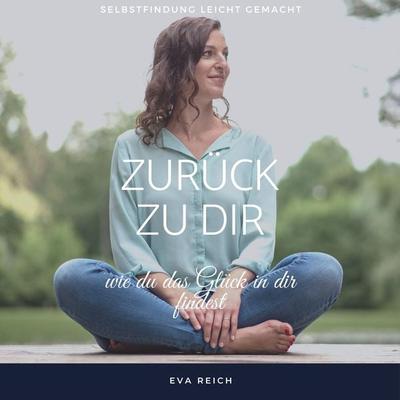Zurück zu dir - Eva Reich, Audio, 9783969313022