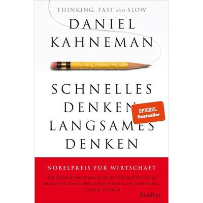 Schnelles Denken, langsames Denken, Gebundene Ausgabe von Daniel Kahneman, Siedler, 978-3-88680-886-1