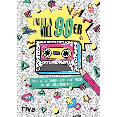 Das ist ja voll 90er, Taschenbuch von Emma Hegemann, Riva, 978-3-7423-1507-6