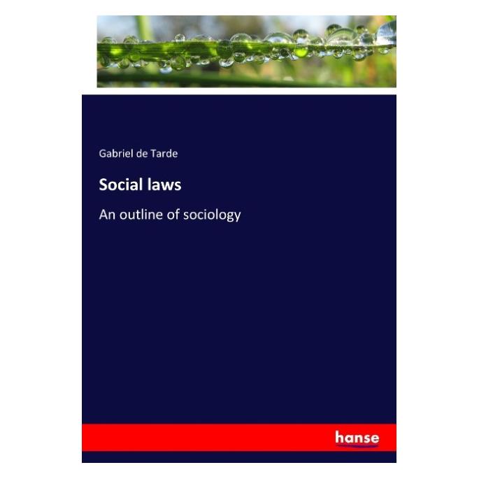 Hansebooks Social laws (Englisch, Softcover, Gabriel de Tarde) (55929887)