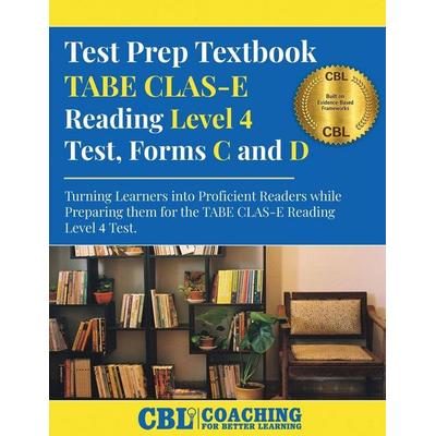 Test Prep Textbook TABE CLAS-E Reading Level 4 Test, Forms C and D, Taschenbuch von Coaching For Better Learning, Coaching For Better Learning