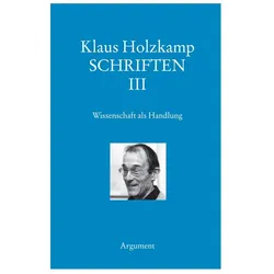 Schriften / Wissenschaft als Handlung, Fachbücher von Klaus Holzkamp