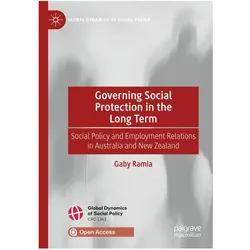 Governing Social Protection in the Long Term, Fachbücher von Gaby Ramia
