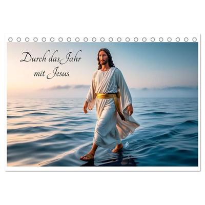 Durch das Jahr mit Jesus (Tischkalender 2027 DIN A5 quer), CALVENDO Monatskalender