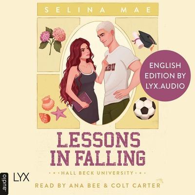 Lessons in Falling (English Edition) - Hall Beck University, Part 3 - Selina Mae, Audio, 9783966356046