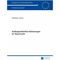 Aussergewöhnliche Belastungen im Steuerrecht, Fachbücher von Sebastian Grever