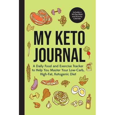 My Keto Journal, Taschenbuch von , Ingram Publishers Services, 978-1-64250-027-1