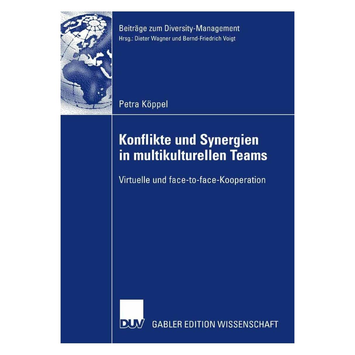 DUV Konflikte und Synergien in multikulturellen Teams (Deutsch, Softcover, Petra Köppel) (8136498)