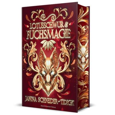 Lotusschwur & Fuchsmagie, Gebundene Ausgabe von Janina Schneider-Tidigk, Drachenmond Verlag GmbH