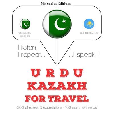 Travel words and phrases in Kazakh - JM Gardner, Audio, 9782821148574