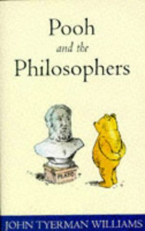 John Tyerman Williams - Pooh and the Philosophers (Wisdom of Pooh) - Preis vom 30.09.2026 22:30:23 h