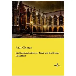 Die Kunstdenkmäler der Stadt und des Kreises Düsseldorf, Fachbücher von Paul Clemen