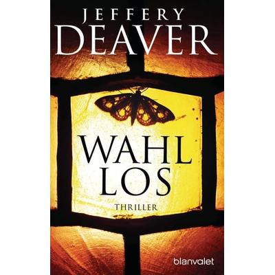 Wahllos, Taschenbuch von Jeffery Deaver, Blanvalet