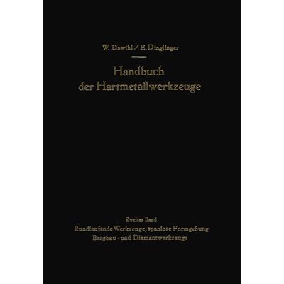Handbuch der Hartmetallwerkzeuge, Taschenbuch von , Springer Berlin, 978-3-642-92673-0