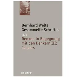 Welte,B.:Gesamm.Schriften.2/3 Denke.3, Fachbücher von Bernhard Welte