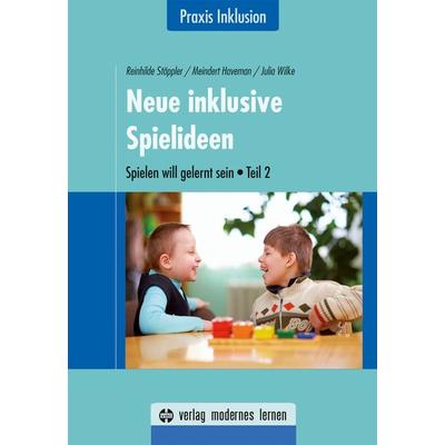 Neue inklusive Spielideen, Paperback von Reinhilde Stöppler,Meindert Haveman,Julia Wilke, Modernes lernen, 978-3-8080-0749-5