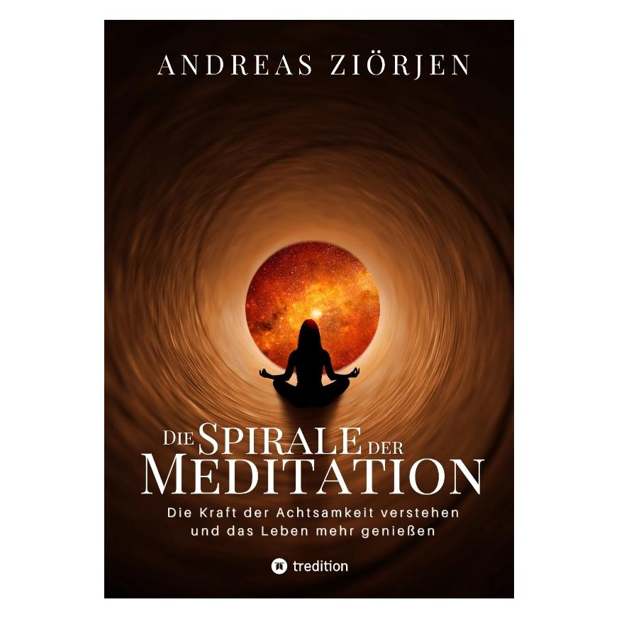 Bod Ziörjen:Die Spirale der Meditation - 36 (Andreas Ziörjen, Deutsch) (67813255)