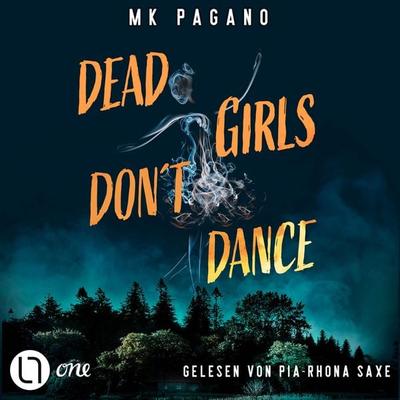 Dead Girls Don't Dance - MK Pagano, Audio, 9783754021651