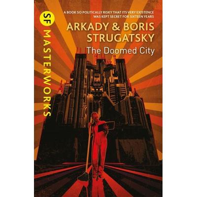 The Doomed City, Taschenbuch von Arkady Strugatsky,Boris Strugatsky, Orion, 978-1-4732-2228-1