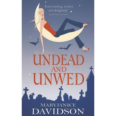 Undead And Unwed, Taschenbuch von Mary Janice Davidson, Little, Brown Book Group