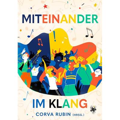 Miteinander im Klang, Gebundene Ausgabe von , MAIN Verlag, 978-3-95949-816-6