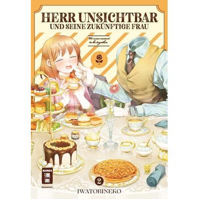 Herr Unsichtbar und seine zukünftige Frau 02, Taschenbuch von Neko Iwatobi, Egmont Manga, 978-3-7555-0383-5