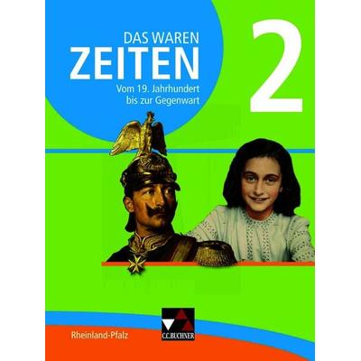 Das waren Zeiten – Neue Ausgabe Rheinland-Pfalz / Das waren Zeiten Rheinland-Pfalz 2 Ausgabe ab 2016, Gebundene Ausgabe von Klaus Dieter