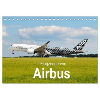 Flugzeuge von Airbus (Tischkalender 2027 DIN A5 quer), CALVENDO Monatskalender