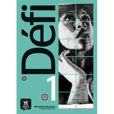 Défi 1 (A1). Cahier d'exercices + MP3 déchargeable, Geheftet von , Klett Sprachen GmbH