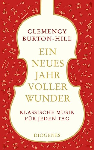 Clemency Burton-Hill - Ein neues Jahr voller Wunder: Klassische Musik für jeden Tag - Preis vom 13.10.2026 11:25:28 h
