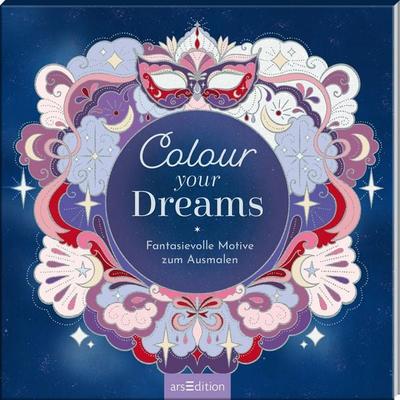 Colour your Dreams, Nonbook von , arsedition