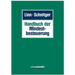 Handbuch Mindestbesteuerung, Fachbücher von Arne Schnitger, Alexander Linn
