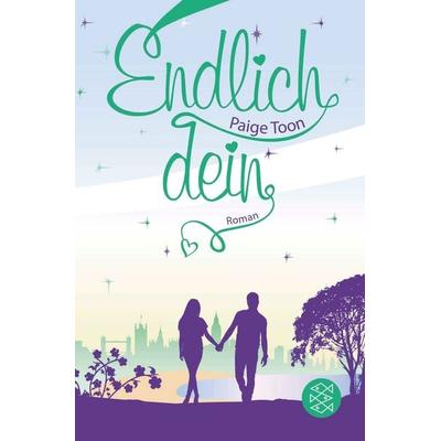 Endlich dein, Taschenbuch von Paige Toon, Fischer Taschenbuch Verlag, 978-3-596-03210-5
