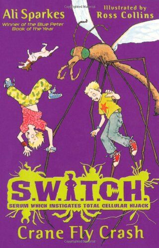 Ali Sparkes - Sparkes, A: S.W.I.T.C.H: Crane Fly Crash - Preis vom 10.10.2026 11:48:34 h