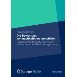 Die Bewertung von nachhaltigen Immobilien, Fachbücher von Christian Gromer