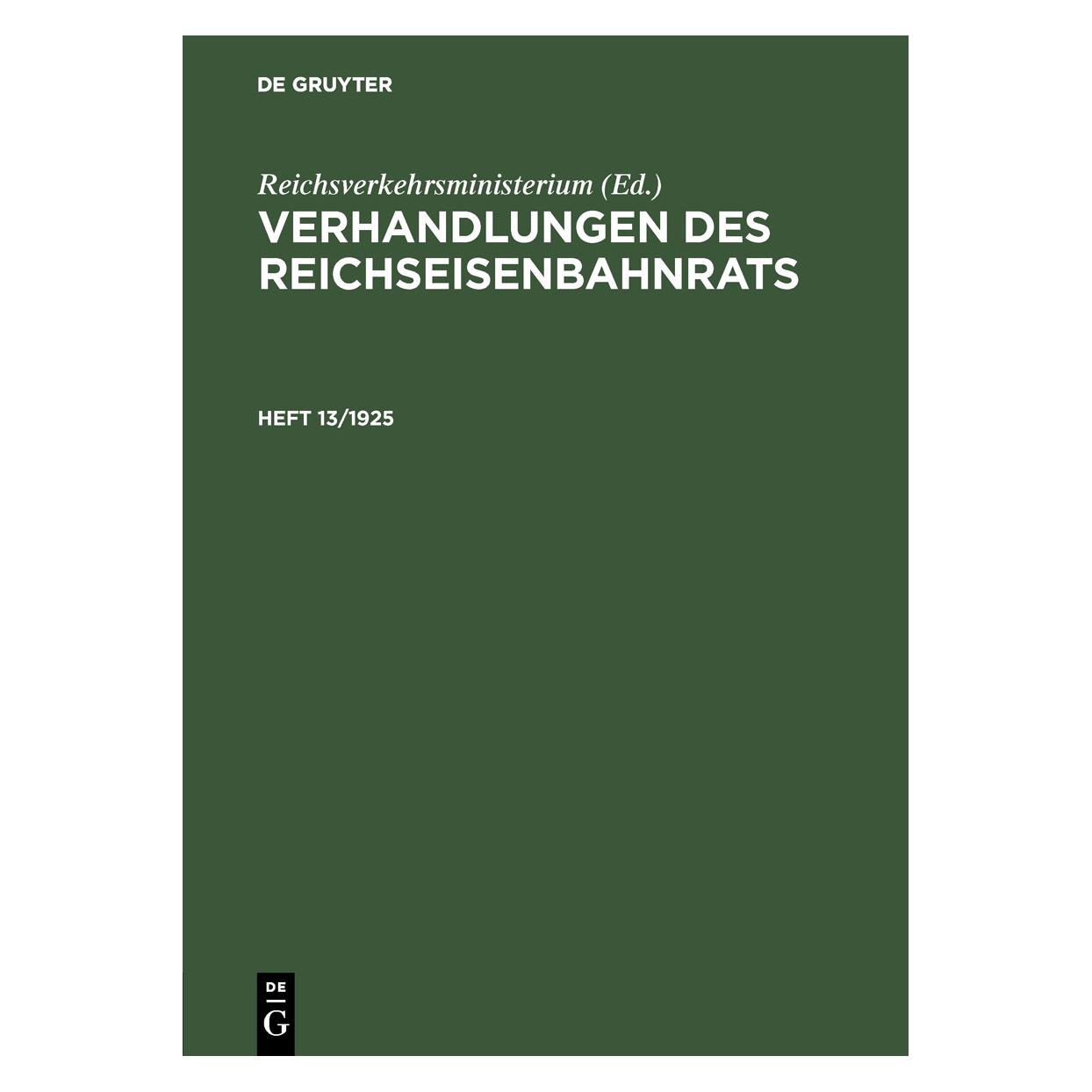 De Gruyter Verhandlungen des Reichseisenbahnrats. (Deutsch, Hardcover) (67828487)