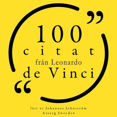 100 citat från Leonardo da Vinci - Leonardo da Vinci, Audio, 9782821157873
