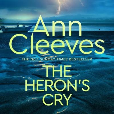 The Heron's Cry - Ann Cleeves, Audio, 9781509889693