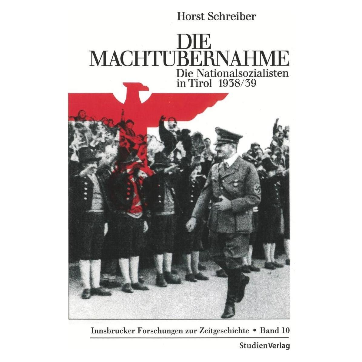 Studienverlag Die Machtübernahme (Deutsch, Softcover, Horst Schreiber) (55519458)