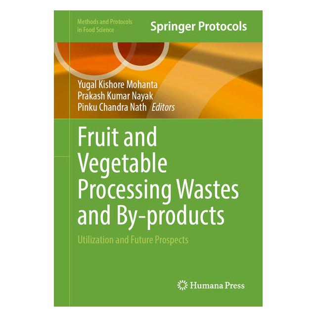 Springer Fruit and Vegetable Processing Wastes and By-products (Englisch, Hardcover, Pinku Chandra Nath, Prakash Kumar Nayak, Yugal Kishore Mohanta) (60284008)