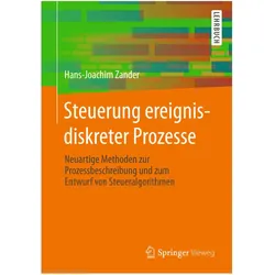 Steuerung ereignisdiskreter Prozesse, Fachbücher von Hans-Joachim Zander