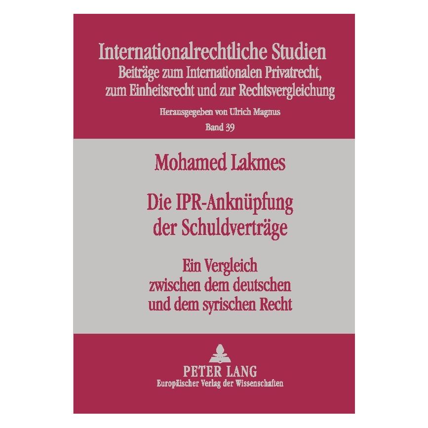 Umbreit Lakmes:Die IPR-Anknüpfung der Schuldver (Deutsch, Softcover, Mohamed Lakmes) (64886313)