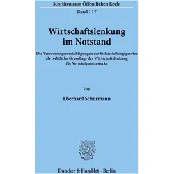 Wirtschaftslenkung im Notstand., Fachbücher von Eberhard Schürmann