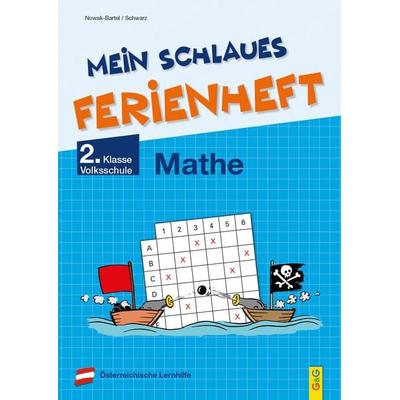Mein schlaues Ferienheft Mathematik – 2. Klasse Volksschule, Taschenbuch von Irma Nowak-Bartel,Elfriede Schwarz, G&G Verlag, Kinder- und Jugendbuch,