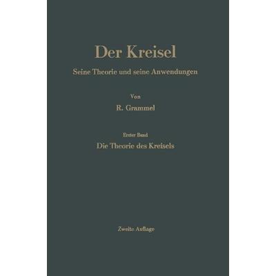 Der Kreisel, Taschenbuch von Richard Grammel, Springer Berlin, 978-3-662-24311-4