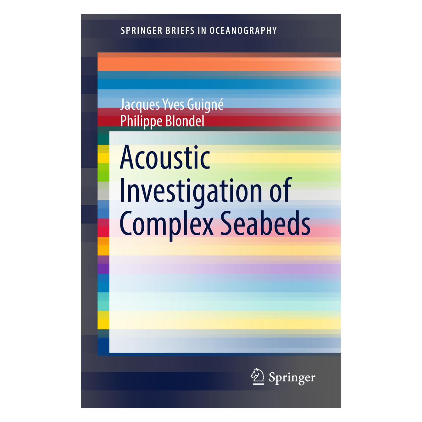 Springer Acoustic Investigation of Complex Seabeds (Englisch, Softcover, Blondel Philippe, Jacques Yves Guigne, Jacques Yves Guigné, Philippe Blondel) (55529614)